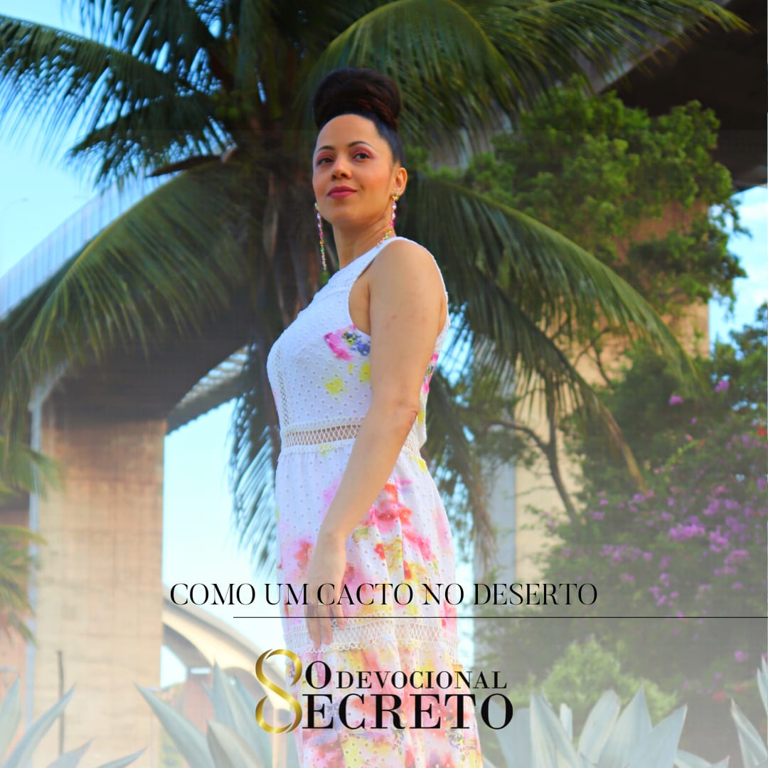 COMO UM CACTO NO DESERTO